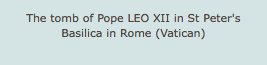 The tomb of Pope LEO XII in St Peter's Basilica in Rome (Vatican)